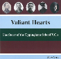 Valiant Hearts – The Story of the Uppingham School V.C.s, by Mike Garrs (F 63) Valiant Hearts – The Story of the Uppingham School V.C.s, by Mike Garrs (F 63)